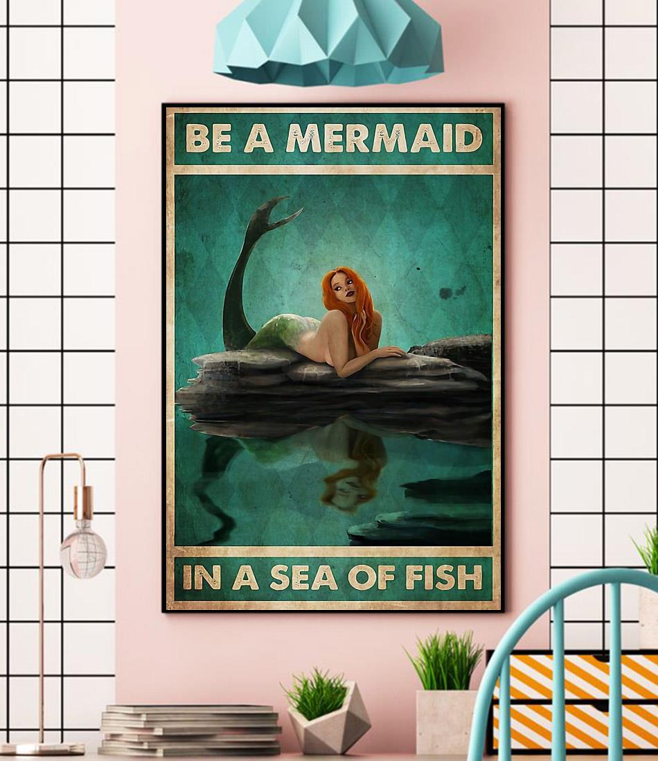 Be a mermaid in a sea of fish vertical poster wall
