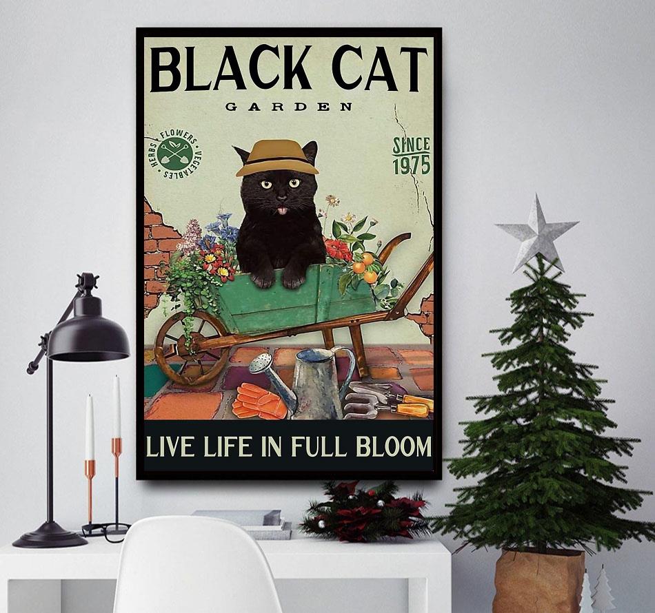 Black Cat garden live life in full bloom poster canvas - Bassetshirt