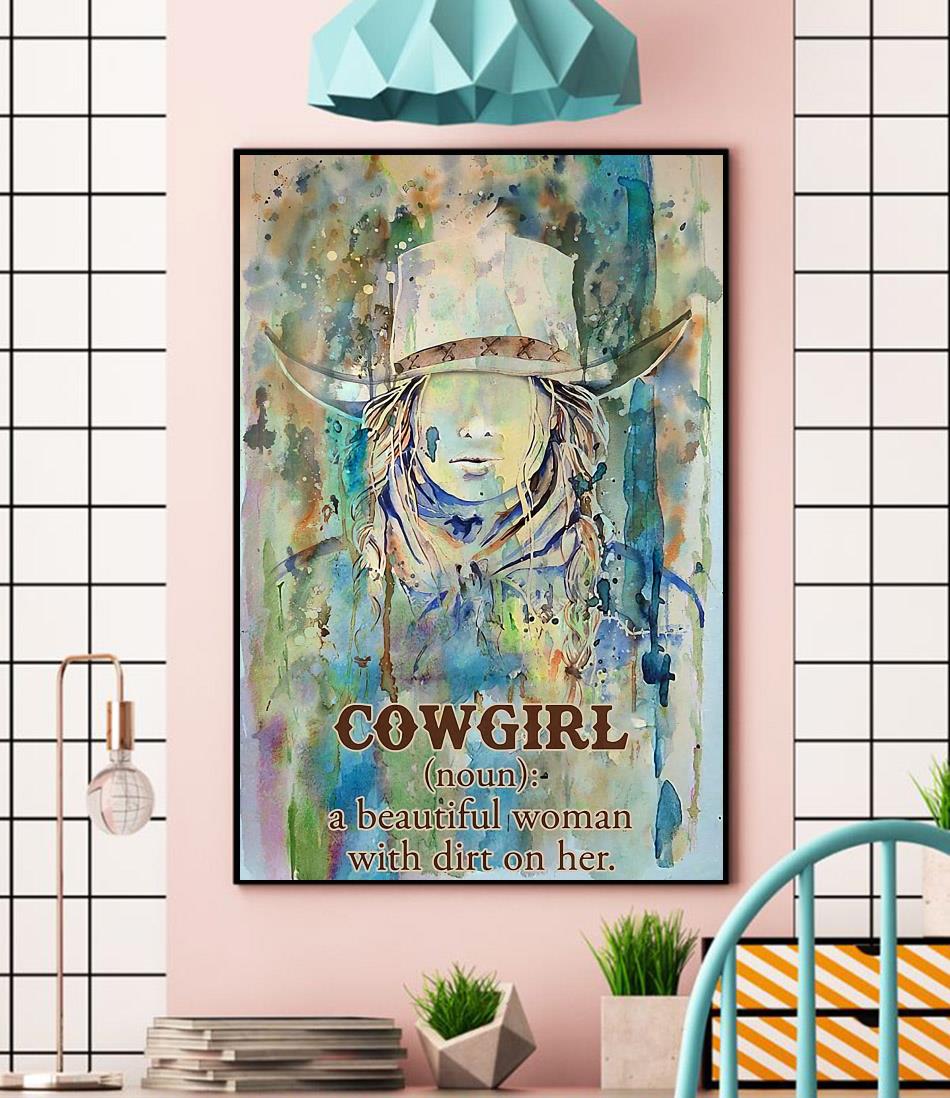 Cowgirl Definition poster a beautiful woman with dirt on canvas -  Emilyshirt American Trending shirts