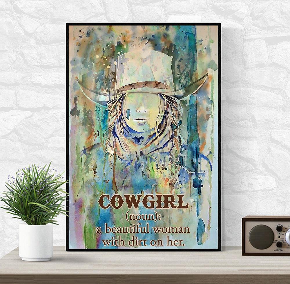 Cowgirl Definition poster a beautiful woman with dirt on canvas -  Emilyshirt American Trending shirts