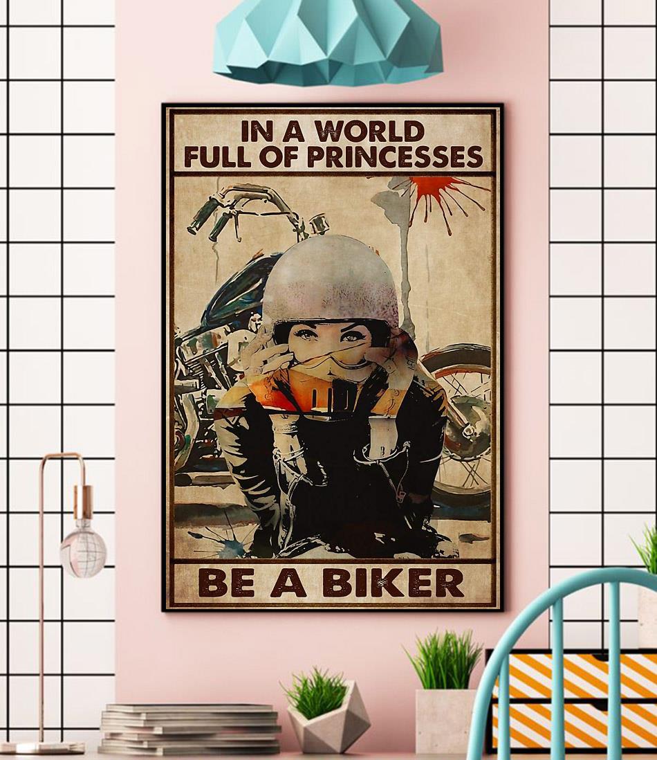 In a world full of princesses be a biker canvas wall