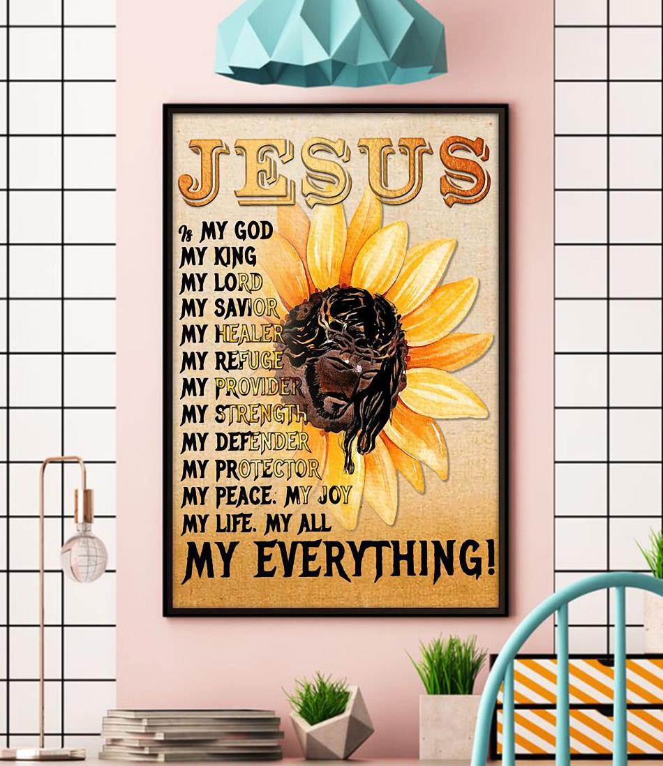 Jesus is my God my king my Lord my savior my healer poster wall