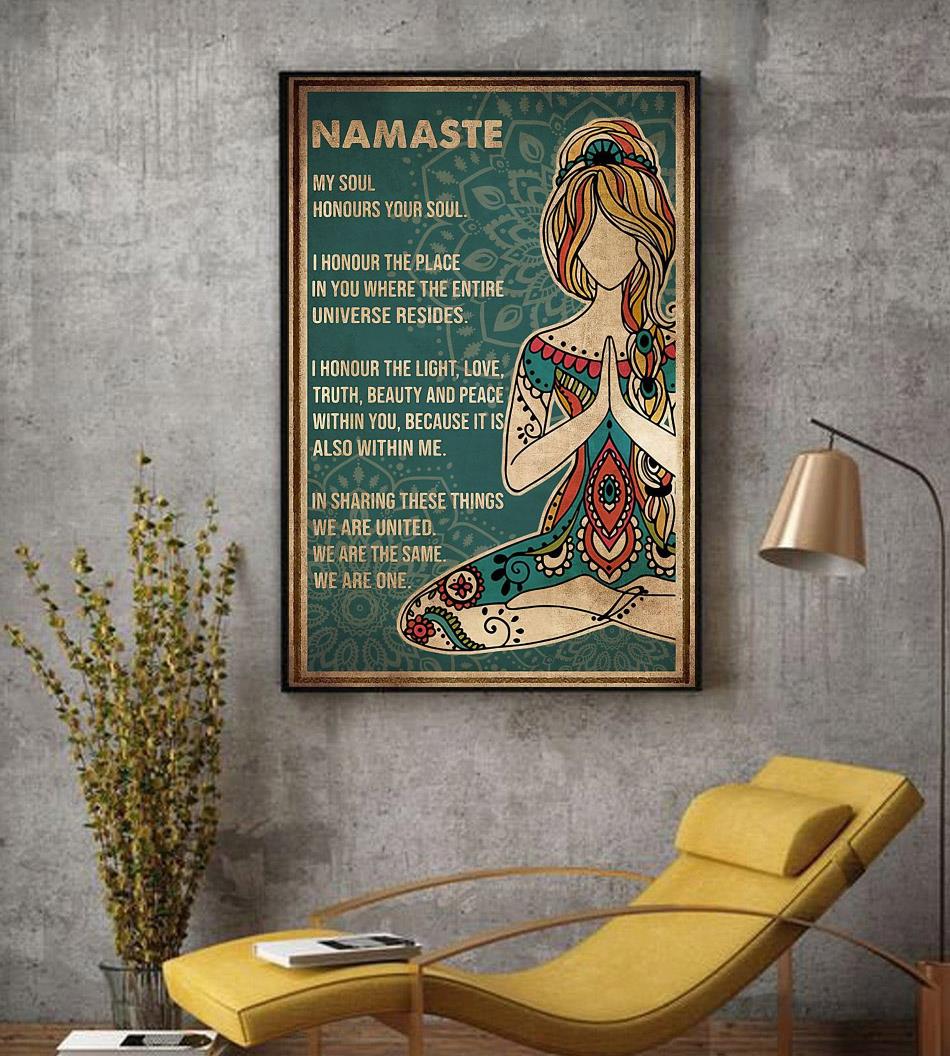 Namaste my soul honours your soul ib sharing these things poster canvas decor