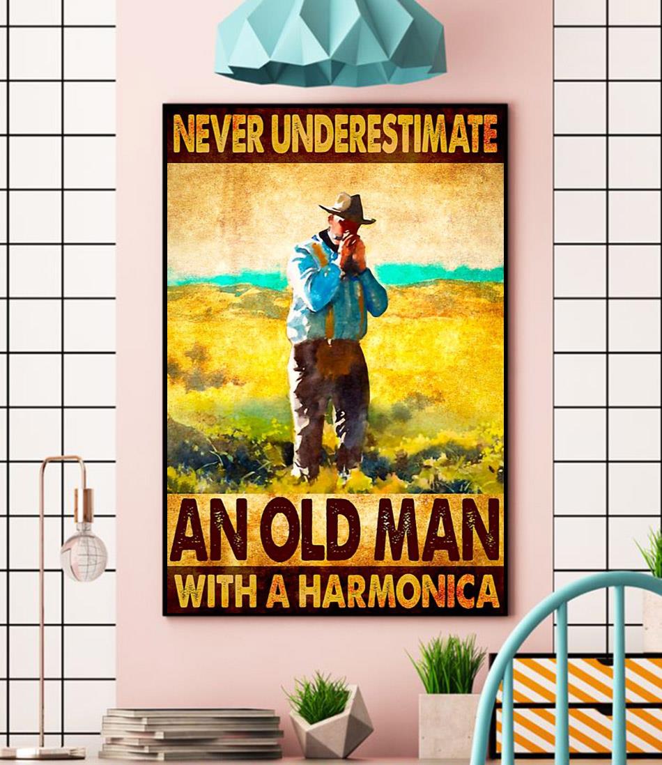 Never underestimate an old man with a harmonica wall art wall