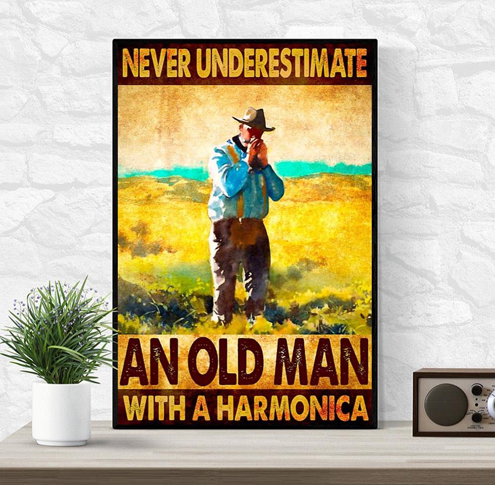 Never underestimate an old man with a harmonica wall art wrapped
