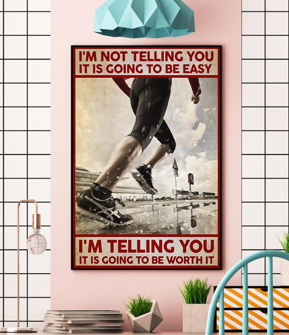 Running I'm not telling you it's going to be easy canvas wall