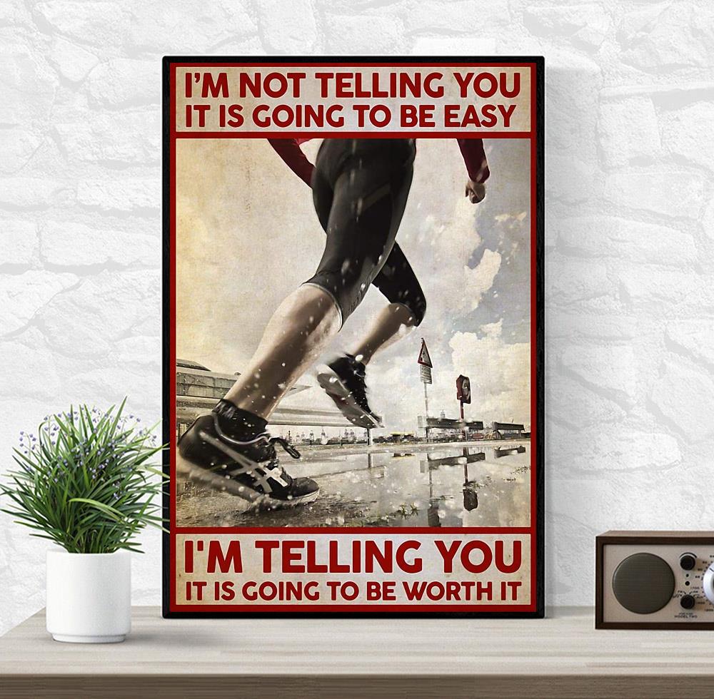 Running I'm not telling you it's going to be easy canvas wrapped