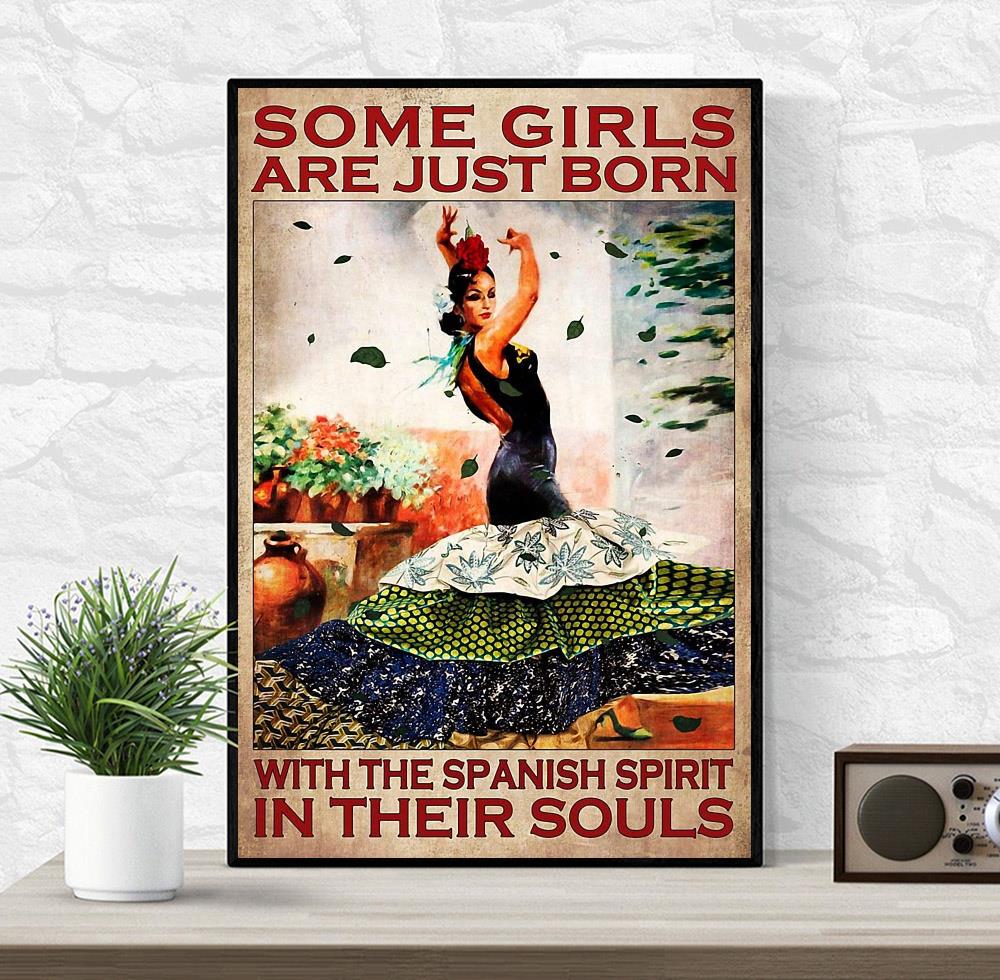 Some girl are just born with the Spanish spirit in their souls canvas wrapped