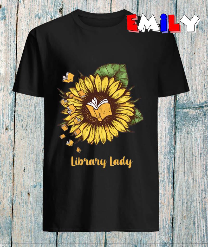 Library Lady - Sunflower Library Lady T-Shirt Library Lady - Sunflower Library Lady T-Shirt