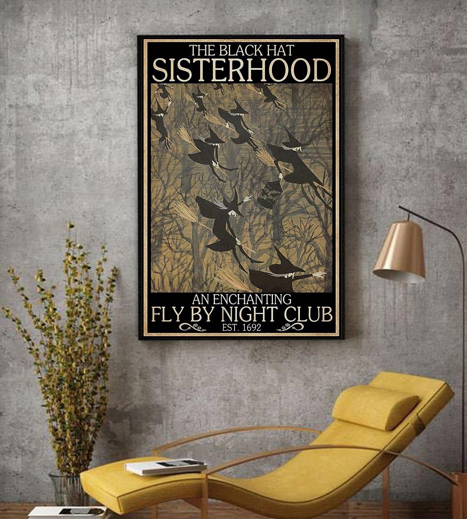 Witches the black hat sisterhood fly by night club poster decor