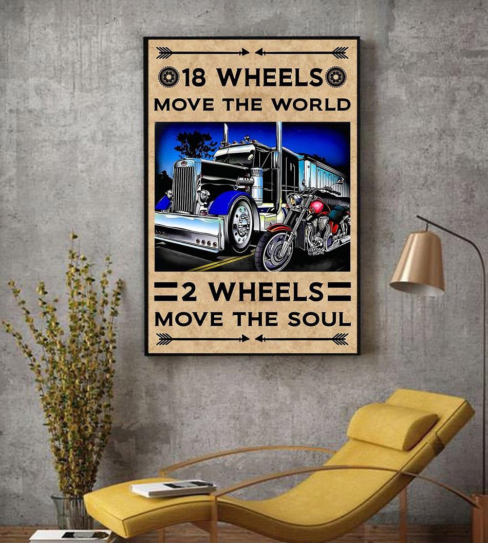 18 wheels move the world 2 wheels move the soul canvas decor