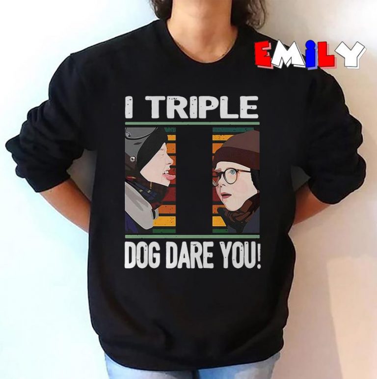 I triple dog dare you funny A Christmas Story retro t-shirt