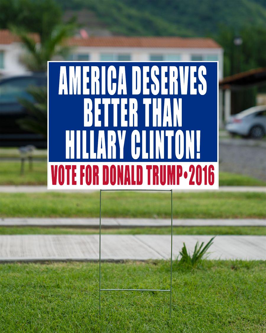 American deserves better than Biden vote Trump 2020 yard sign campaign