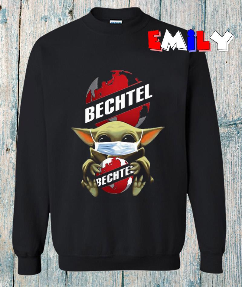 Baby Yoda Bechtel quarantine 2020 sweatshirt