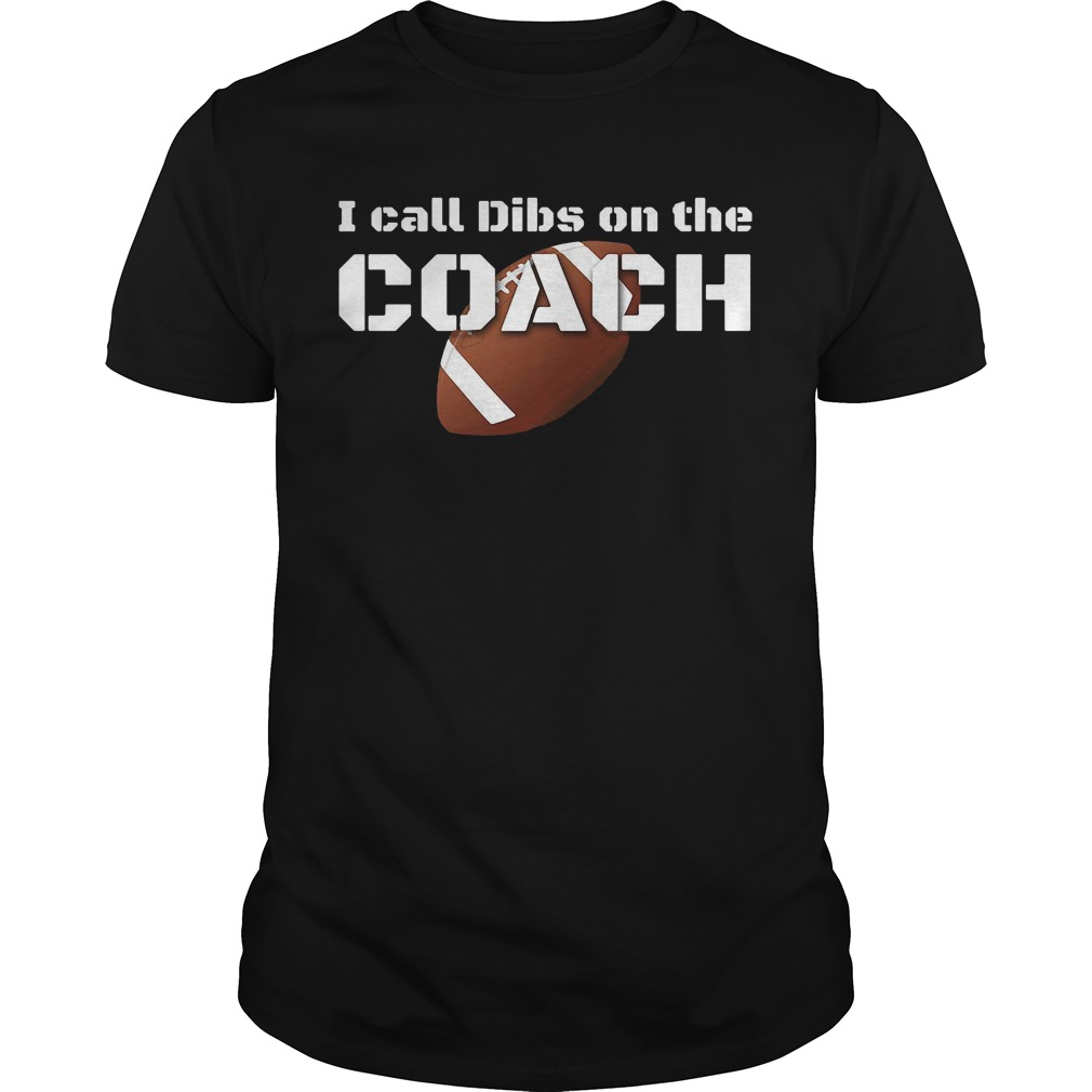 i call dibs on the coach shirt