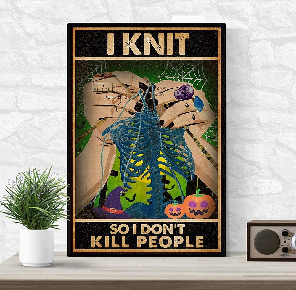 I knit so I don't kill people Halloween poster - Emilyshirt