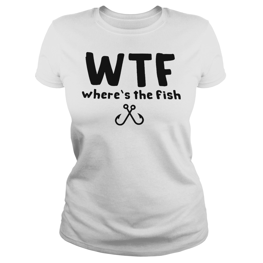 (Ladies) WTF Where's The Fishing! T-Shirt