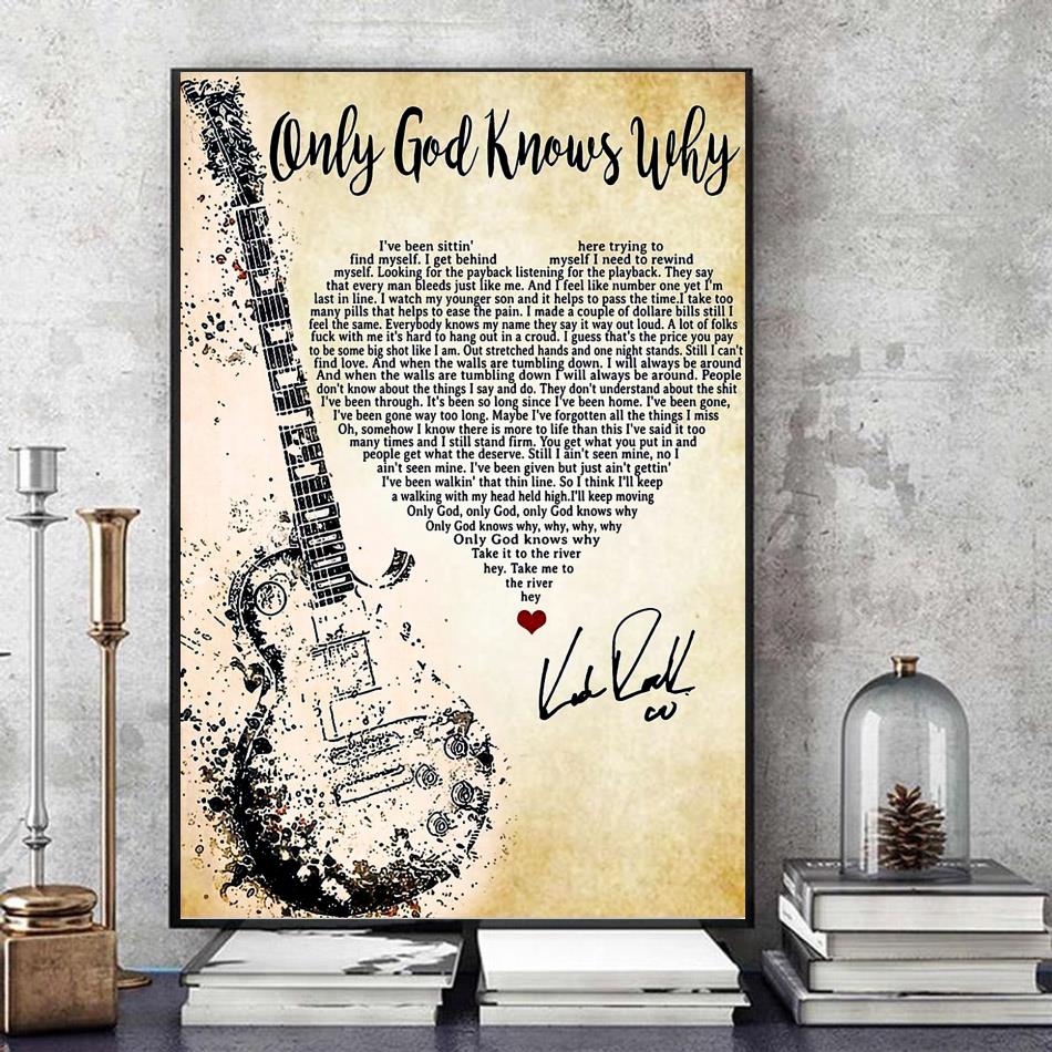 Kid Rock Only God Knows Why Lyrics Heart Shape Poster Emilyshirt American Trending Shirts