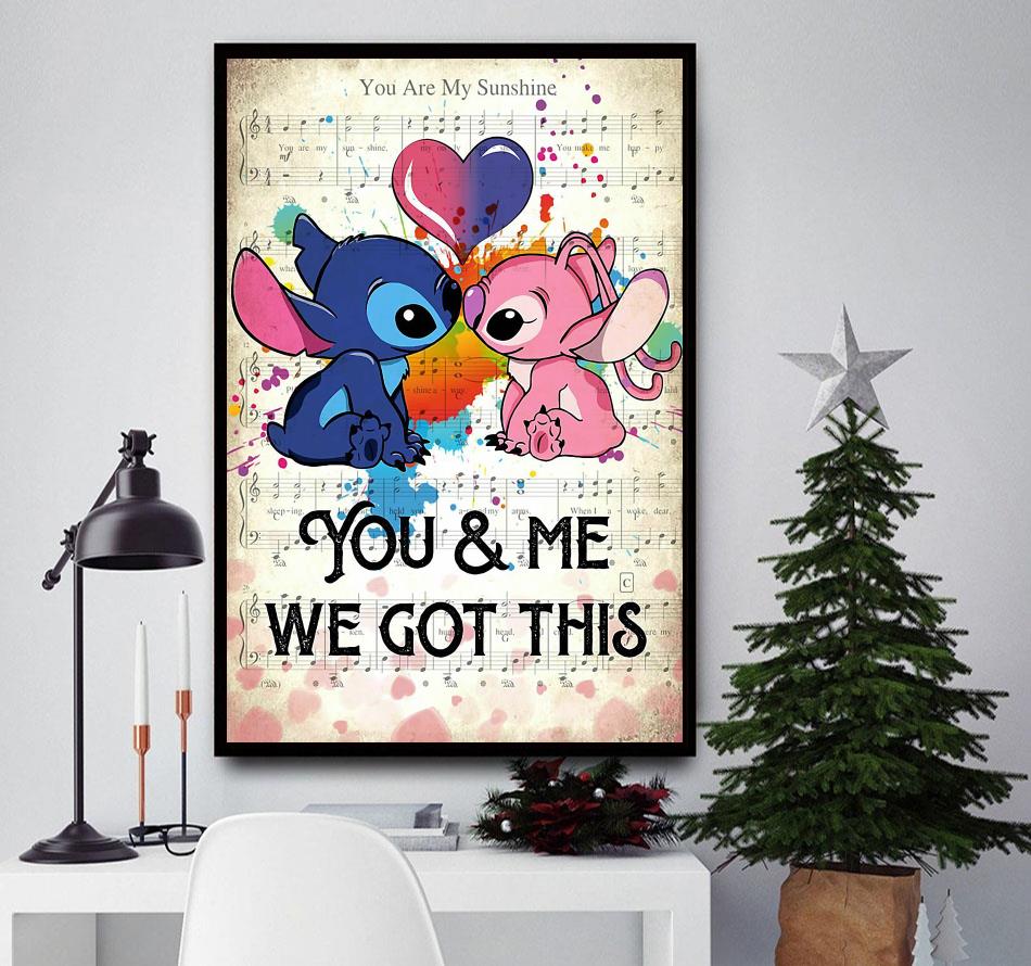 Lilo Stitch and angel you and me we got this poster - Emilyshirt American  Trending shirts