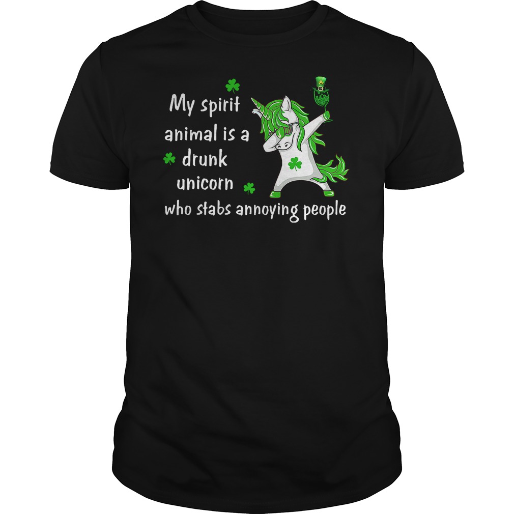 Patrick Unicorn my spirit animal is a drunk unicorn who stabs annoying people shirt