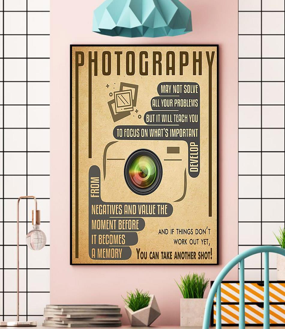 Photography you can take another shot vertical poster wall