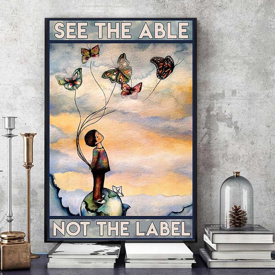 See the able not the label Autism poster - Emilyshirt American