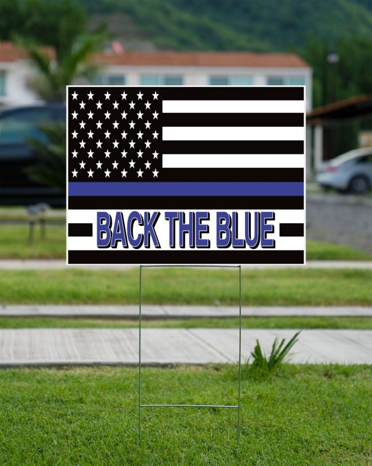 Support Law Enforcement back the blue yard sign