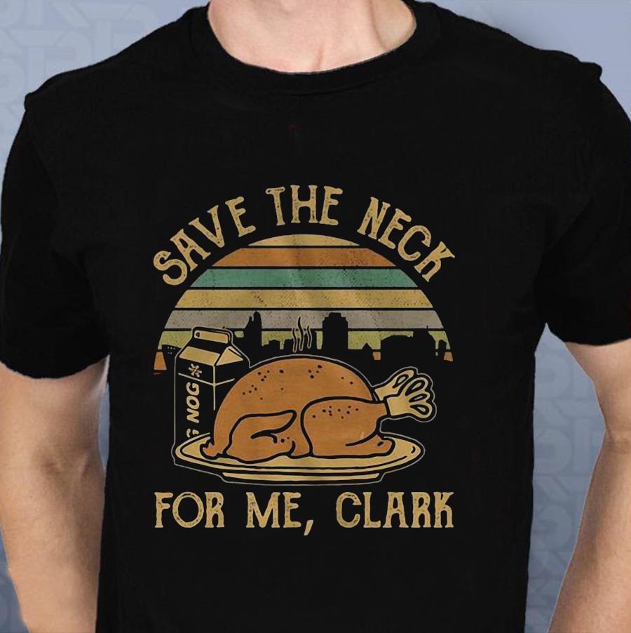 save the neck for me clark shirt